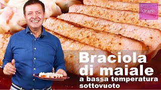 BRACIOLA DI MAIALE A BASSA TEMPERATURA SOTTOVUOTO  Tenera e succosa [upl. by Warga]