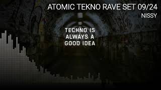 NISSY  ATOMIC TEKNO RAVE SET 0924 [upl. by Jacinto]