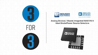 Mouser Electronics  Analog Devices  Maxim Integrated MAX17614 Ideal DiodePower Source Selectors [upl. by Tremml117]