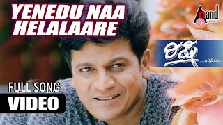 Rishi  quotYenendu Naa Helalaarequot  Feat Shivarajkumar Vijaya Raghavendra  New Kannada [upl. by Manvel492]