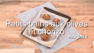 Petits pains aux olives et au chorizo  Recette au Robot Multifonction Magimix [upl. by Mahla]