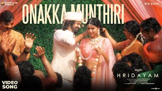 Onakka Munthiri Video Song  Hridayam  Pranav Kalyani  Vineeth  Divya Hesham Visakh Merryland [upl. by Ecinerev]