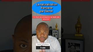 Naturalisation française par Décret [upl. by Neuberger172]