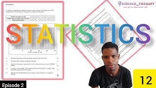 STATISTICS EP 02  GRADE 12 [upl. by Grishilda]