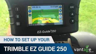 How to Set Up Your Trimble EZ Guide 250 [upl. by Hedberg150]