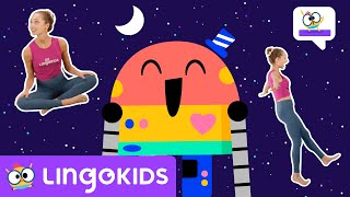 SPACE YOGA 🌌🧘 Calm and Stretch  YOGA FOR KIDS  Lingokids [upl. by Backler]