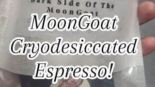 MoonGoat Espresso  Cryodessicated Freeze Dried Espresso  By Mass Spec Everything [upl. by Drofiar436]