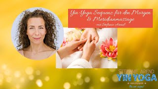 YinYogaSequenz für den Morgen mit MeridianKlopfmassage  Stefanie Arend  wwwyinyogade [upl. by Kulsrud938]