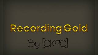 1HOUR Recording Gold by CK9C [upl. by Natanoj466]