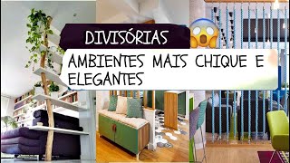 DIVISÓRIAS NA DECORAÇÃO 8 IDEIAS PARA DEIXAR O AMBIENTE MAIS CHIQUE E ELEGANTE [upl. by Allan71]