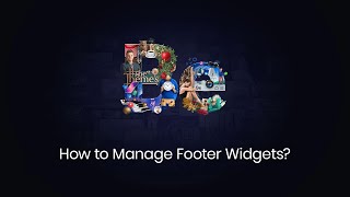 How to Manage Footer Widgets [upl. by Quincy]