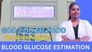 Blood Glucose Test Procedure in Semiauto Analyser by GOD POD Method  Blood Sugar Estimation sugar [upl. by Elleirua]