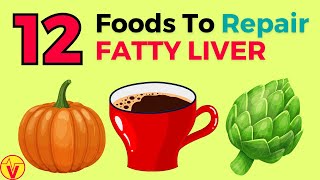 15 Foods Good For Fatty Liver Repair  Heal amp Repair Fatty Liver  VisitJoy [upl. by Htebasile]