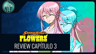 SHAMAN KING FLOWERS 3 [upl. by Viridissa]