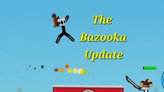 The Bazooka Update is here  Supreme Duelist Stickman [upl. by Ycrad472]