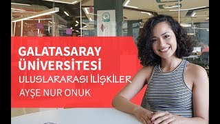 Galatasaray Üniversitesi  Uluslararası İlişkilerÜniversite Mezunları Anlatıyor Part25 [upl. by Libbna]