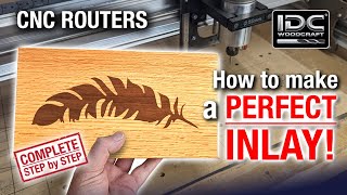 How To Make a PERFECT INLAY with a CNC Router Easy CNC Router Projects [upl. by Titus]