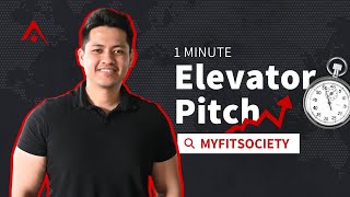 Elevator Pitch Myfitsociety [upl. by Lorilyn]