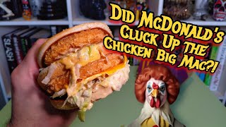 Is It Any Good  McDonalds Chicken Big Mac Review [upl. by Schram]