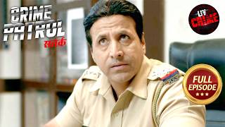 Police की एक Mistake से Criminal हो गया सतर्क  Crime Patrol Satark S2  Police Station Stories [upl. by Aldridge]