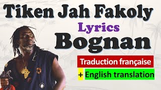 Tiken Jah Fakoly – Bognan  Lyrics Dioula amp Français amp English translation  Zanga School [upl. by Ithnan]