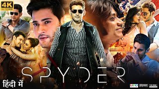 Spyder Full Movie in Hindi Dubbed  Mahesh Babu  Rakul Preet Singh  Review amp Facts HD [upl. by Nylemaj]