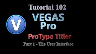 Tutorial 102  ProType Titler  Part 1 The User Interface [upl. by Anawahs429]