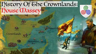 House Massey  History Of The Crownlands  Game Of Thrones  House Of The Dragon History Lore [upl. by Nerfe40]