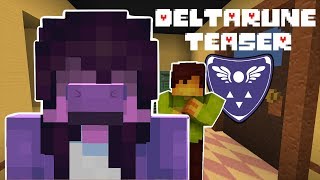 Minecraft Deltarune  Teaser Minecraft Roleplay [upl. by Nuli]