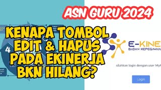 KENAPA TOMBOL EDIT DAN HAPUS PADA EKINERJA BKN HILANG [upl. by Sesiom]