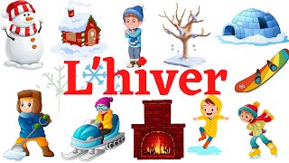 Le vocabulaire de lhiver  French vocabulary about winter [upl. by Enegue]