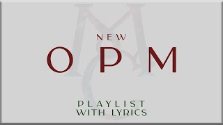 New OPM Playlist with Lyrics Part 1  Arthur Miguel Adie Juan Karlos BenampBen NOBITA Maki [upl. by Aleuname836]