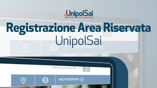 Registrazione Area Riservata UnipolSai [upl. by Pietro]