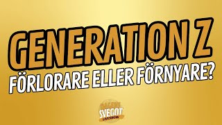 Generation Z  förlorare eller förnyare [upl. by Anirehtac]