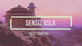 Sensiz asla Müge Zümrütbel Lyrics and English translation [upl. by Onilatac548]