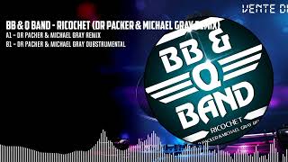 Bb amp Q Band  RICOCHET DR PACKER amp MICHAEL GRAY REMIX BLACK MS536 [upl. by Ragucci]