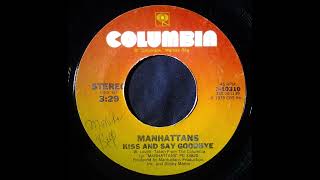 Manhattans – Kiss and Say Goodbye [upl. by Nnylarat]