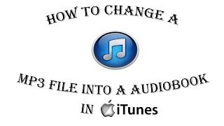 How to change a Music MP3 File into a Audiobook in iTunes Tip 5 [upl. by Antebi]