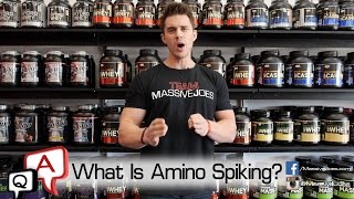 What Is Amino Spiking MassiveJoescom MJ QampA Protein Powder Amino Acid Spiking [upl. by Raseac949]