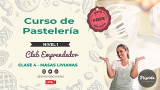 CURSO DE PASTELERIA  Nivel 1  Club Emprendedor  Clase 4  Briseida [upl. by Calbert]