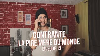 Gontrante la pire mère du monde ÉPISODE 13 [upl. by Dohsar]