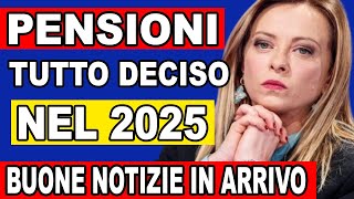 ULTIMORA PENSIONI 2025 CONFERMATE 🚀 GRANDI NOVITÀ IN ARRIVO – ECCO COME CAMBIERÀ LA TUA PENSIONE [upl. by Adeuga]