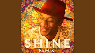 Shine Remix [upl. by Aneekahs557]