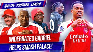 Underrated Gabriel Helps Smash Palace  The Biased Premier League Show [upl. by Loats94]