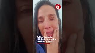 Falleció el hijo de la actriz Luly Bossa [upl. by Anahsirk]