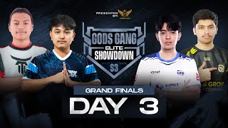 NP  GODS GANG ELITE SHOWDOWN S3  FINAL DAY 3  FT  mrDanavG drs t2k leo hkm nepx asi8 [upl. by Keryt684]