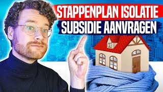 Stappenplan Isolatie Subsidie Aanvragen [upl. by Val737]