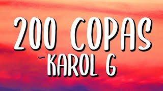 Karol G  200 Copas LETRA 🎵 [upl. by Welcher42]