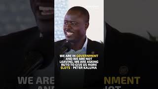 We are in government and we are not leaving we are asking Ruto to give us more slots  Peter Kaluma [upl. by Adnahs]