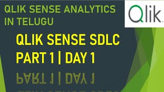 Qlik Sense SDLC Part 1 [upl. by Fridlund]